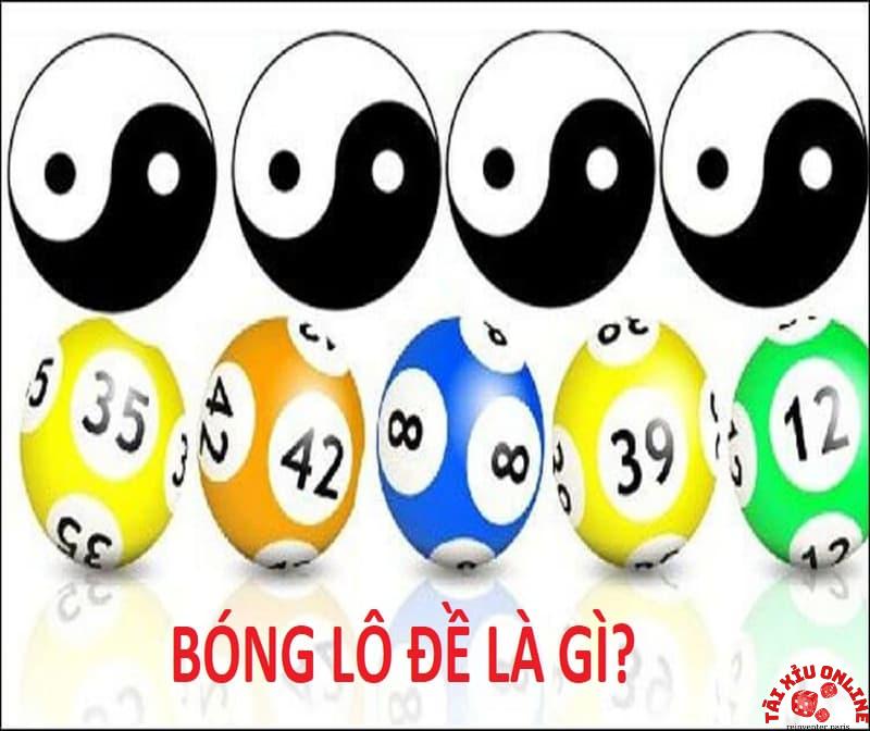 Bóng lô đề là gì?