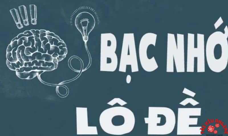 bạc nhớ lô đề