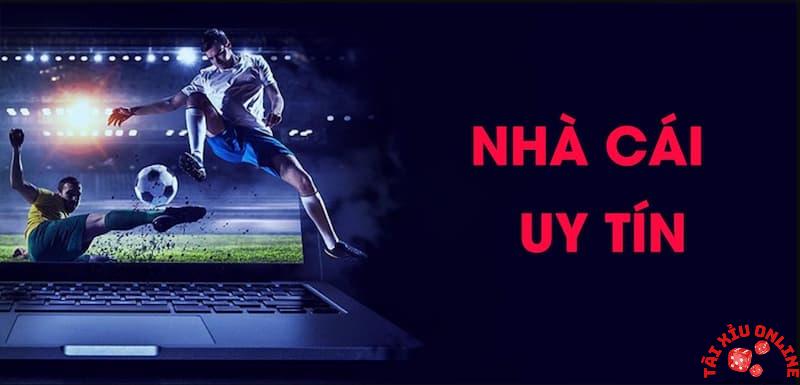 Đôi nét về nhà cái uy tín nhất hiện nay