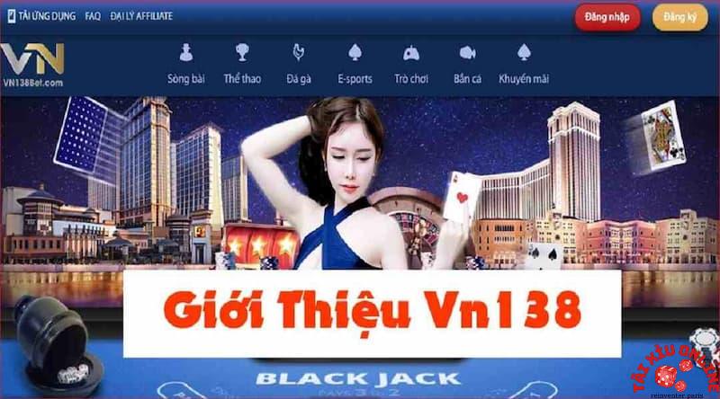 Giới thiệu tổng quan nhà cái Vn138